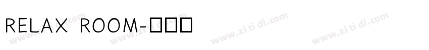 RELAX ROOM字体转换